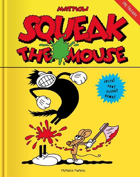 SQUEAK THE MOUSE | 9788417617318 | MATTIOLI, MASSIMO | Galatea Llibres | Llibreria online de Reus, Tarragona | Comprar llibres en català i castellà online