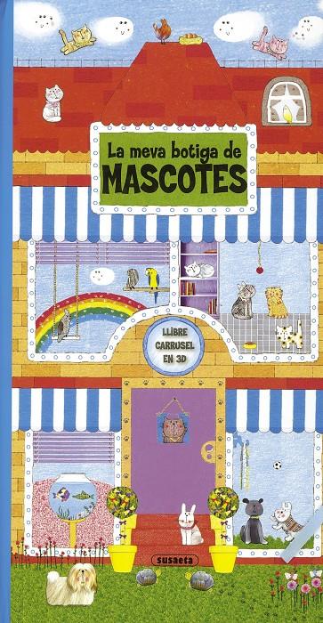 MEVA BOTIGA DE MASCOTES, LA | 9788467706673 | SUSAETA, EQUIPO | Galatea Llibres | Llibreria online de Reus, Tarragona | Comprar llibres en català i castellà online