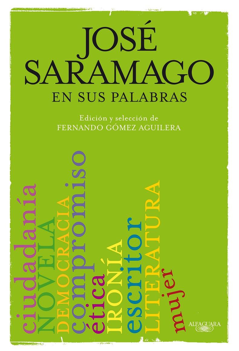 SARAMAGO EN SUS PALABRAS | 9788420406633 | SARAMAGO, JOSÉ | Galatea Llibres | Llibreria online de Reus, Tarragona | Comprar llibres en català i castellà online