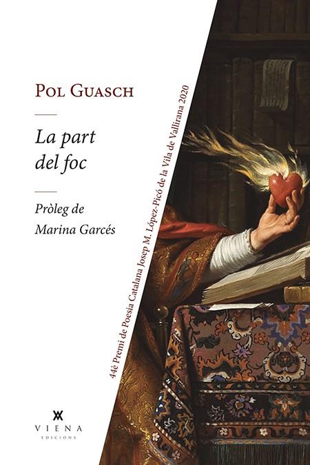 LA PART DEL FOC | 9788417998882 | GUASCH I ARCAS, POL | Galatea Llibres | Librería online de Reus, Tarragona | Comprar libros en catalán y castellano online