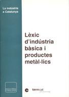 LEXIC D'INDUSTRIA BASICA I PRODUCTES METAL.LICS | 9788441228962 | TERMCAT | Galatea Llibres | Librería online de Reus, Tarragona | Comprar libros en catalán y castellano online
