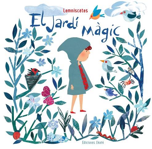 EL JARDÍ MÀGIC | 9788494495984 | LEMNISCATES | Galatea Llibres | Librería online de Reus, Tarragona | Comprar libros en catalán y castellano online