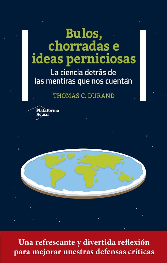 BULOS CHORRADAS E IDEAS PERNICIOSAS | 9788419271327 | DURAND, THOMAS C. | Galatea Llibres | Llibreria online de Reus, Tarragona | Comprar llibres en català i castellà online