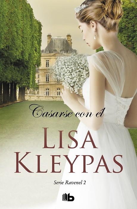 CASARSE CON ÉL (LOS RAVENEL 2) | 9788490709085 | KLEYPAS, LISA | Galatea Llibres | Librería online de Reus, Tarragona | Comprar libros en catalán y castellano online
