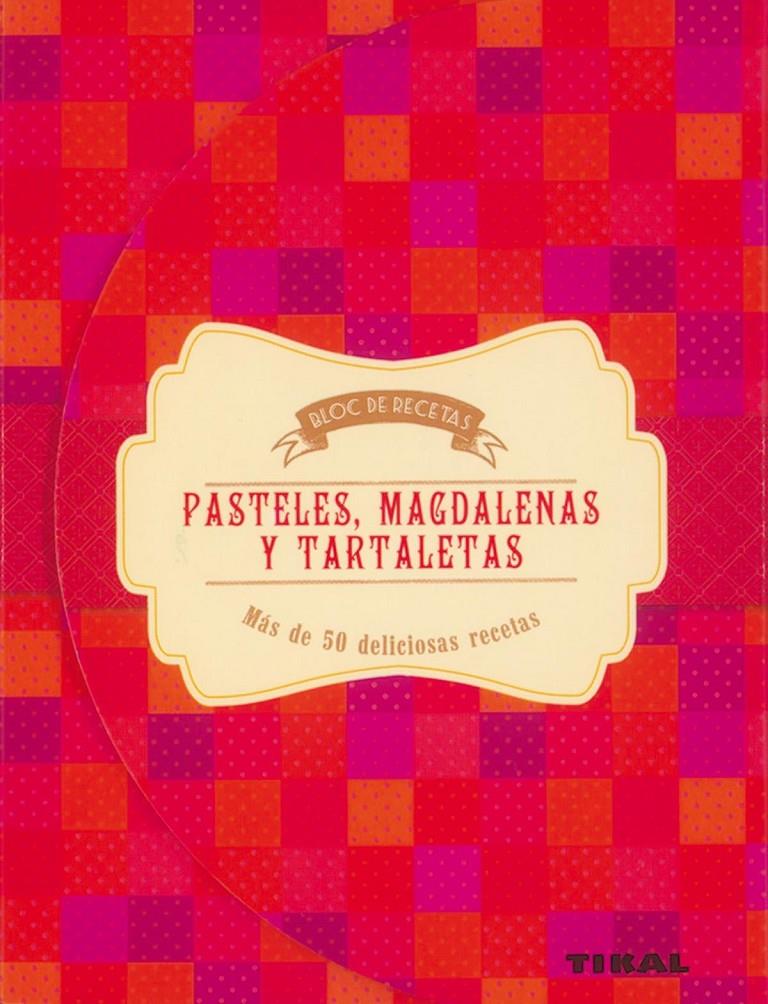 PASTELES, MAGDALENAS Y TARTALETAS | 9788499283159 | WARWICK, DIANA | Galatea Llibres | Librería online de Reus, Tarragona | Comprar libros en catalán y castellano online