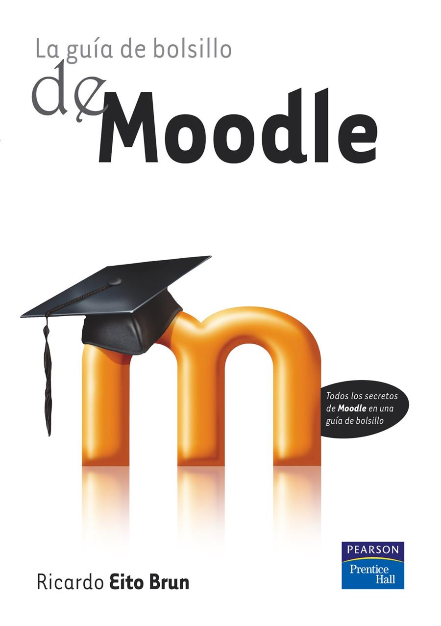 GUÍA DE BOLSILLO DE MOODLE, LA | 9788483226056 | EITO BRUN, RICARDO | Galatea Llibres | Librería online de Reus, Tarragona | Comprar libros en catalán y castellano online