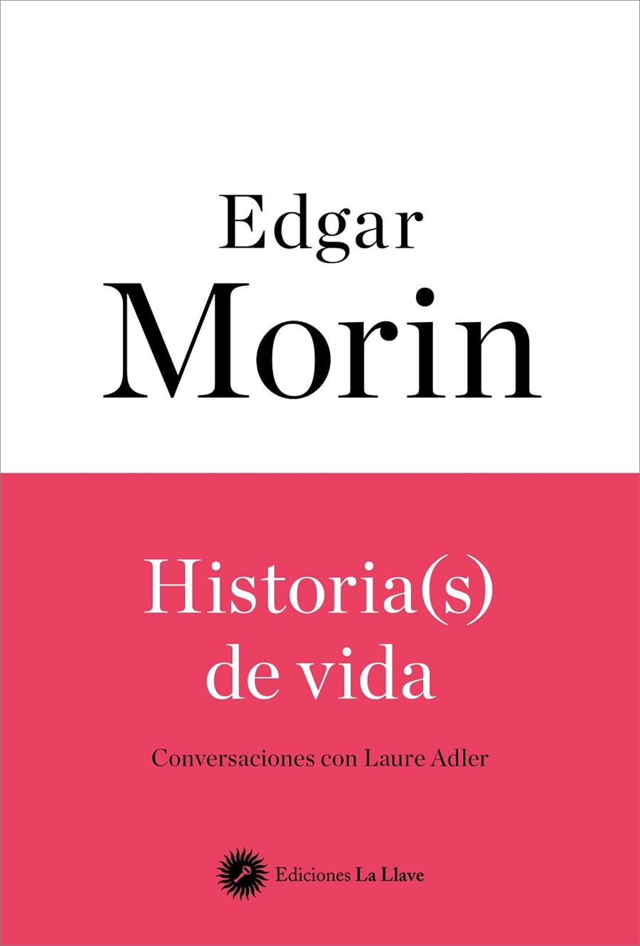 HISTORIAS DE VIDA | 9788419350084 | MORIN, EDGAR | Galatea Llibres | Llibreria online de Reus, Tarragona | Comprar llibres en català i castellà online
