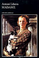 MADAME | 9788483102022 | LIBERA, ANTONI | Galatea Llibres | Llibreria online de Reus, Tarragona | Comprar llibres en català i castellà online