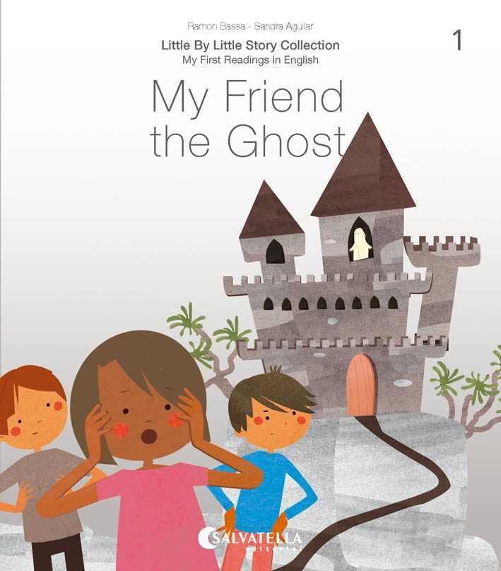 MY FRIEND THE GHOST | 9788417841607 | BASSA I MARTÍN, RAMON | Galatea Llibres | Llibreria online de Reus, Tarragona | Comprar llibres en català i castellà online