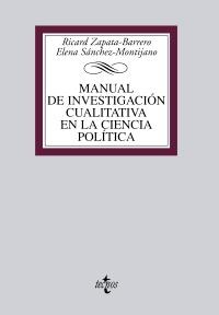 MANUAL DE INVESTIGACIÓN CUALITATIVA EN LA CIENCIA POLÍTICA | 9788430952632 | ZAPATA BARRERO, RICARD/SÁNCHEZ MONTIJANO, ELENA | Galatea Llibres | Librería online de Reus, Tarragona | Comprar libros en catalán y castellano online