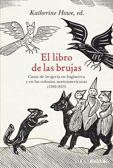 EL LIBRO DE LAS BRUJAS | 9788490652244 | HOWE, KATHERINE (ED.) | Galatea Llibres | Librería online de Reus, Tarragona | Comprar libros en catalán y castellano online