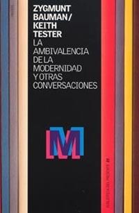 AMBIVALENCIA DE LA MODERNIDAD Y OTRAS CONVERSACIONES | 9788449312861 | AUMAN, ZYGMUNT | Galatea Llibres | Llibreria online de Reus, Tarragona | Comprar llibres en català i castellà online