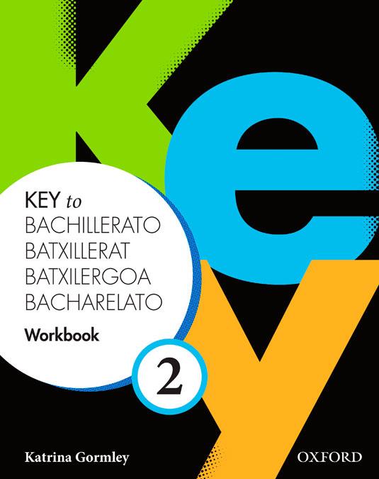 KEY TO BACHILLERATO 2 WORKBOOK | 9780194611220 | Galatea Llibres | Librería online de Reus, Tarragona | Comprar libros en catalán y castellano online