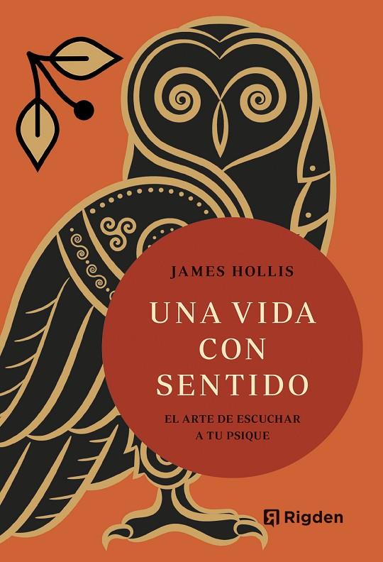 UNA VIDA CON SENTIDO | 9788494998478 | HOLLIS, JAMES | Galatea Llibres | Llibreria online de Reus, Tarragona | Comprar llibres en català i castellà online