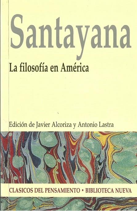 FILOSOFIA EN AMERICA, LA | 9788497425582 | SANTAYANA, GEORGE | Galatea Llibres | Librería online de Reus, Tarragona | Comprar libros en catalán y castellano online