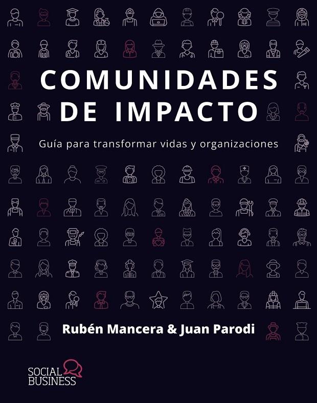 COMUNIDADES DE IMPACTO | 9788441552838 | MANCERA, RUBÉN/PARODI, JUAN | Galatea Llibres | Librería online de Reus, Tarragona | Comprar libros en catalán y castellano online