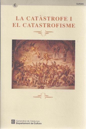 CATASTROFE I EL CATASTROFISME, LA | 9788439332114 | Galatea Llibres | Librería online de Reus, Tarragona | Comprar libros en catalán y castellano online
