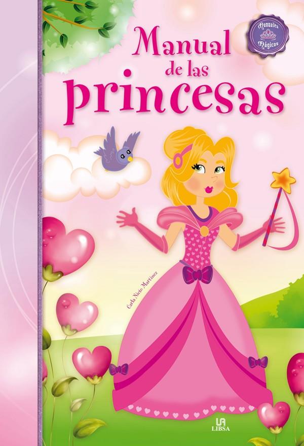 MANUAL DE LAS PRINCESAS | 9788466225861 | NIETO MARTÍNEZ, CARLA | Galatea Llibres | Librería online de Reus, Tarragona | Comprar libros en catalán y castellano online