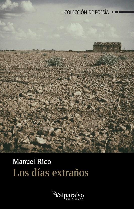 LOS DÍAS EXTRAÑOS | 9788494375699 | RICO REGO, MANUEL | Galatea Llibres | Llibreria online de Reus, Tarragona | Comprar llibres en català i castellà online