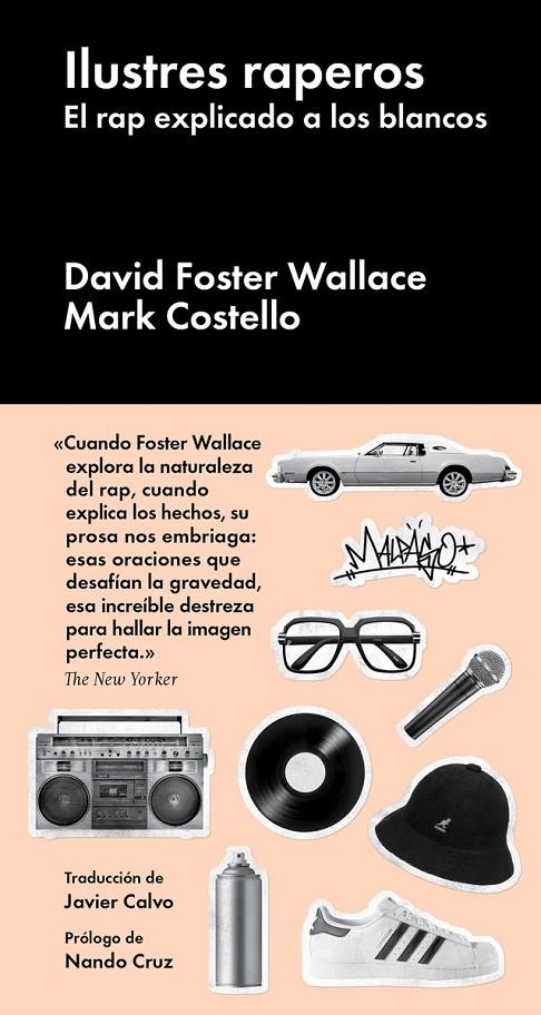ILUSTRES RAPEROS | 9788416665143 | FOSTER WALLACE, DAVID / COSTELLO, MARK | Galatea Llibres | Llibreria online de Reus, Tarragona | Comprar llibres en català i castellà online