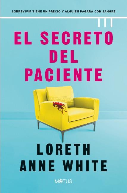 EL SECRETO DEL PACIENTE | 9788419767875 | WHITE, LORETH ANNE | Galatea Llibres | Llibreria online de Reus, Tarragona | Comprar llibres en català i castellà online