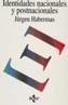 IDENTIDADES NACIONALES Y POSTNACIONALES | 9788430917853 | HABERMAS, JÜRGEN | Galatea Llibres | Llibreria online de Reus, Tarragona | Comprar llibres en català i castellà online