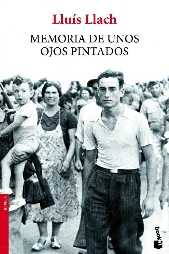 MEMORIA DE UNOS OJOS PINTADOS | 9788432221309 | LLACH, LLUIS | Galatea Llibres | Librería online de Reus, Tarragona | Comprar libros en catalán y castellano online