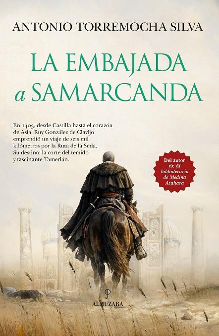 LA EMBAJADA A SAMARCANDA | 9791370201210 | TORREMOCHA SILVA, ANTONIO | Galatea Llibres | Librería online de Reus, Tarragona | Comprar libros en catalán y castellano online