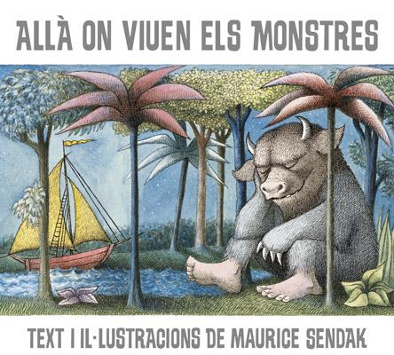 ALLÀ ON VIUEN ELS MONSTRES | 9788484648604 | SENDAK, MAURICE | Galatea Llibres | Librería online de Reus, Tarragona | Comprar libros en catalán y castellano online