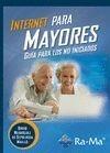 INTERNET PARA MAYORES. GUÍA PARA LOS NO INICIADOS | 9788499645575 | RODRIGUEZ, DAVID | Galatea Llibres | Librería online de Reus, Tarragona | Comprar libros en catalán y castellano online
