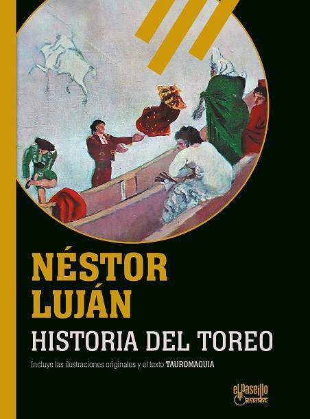HISTORIA DEL TOREO | 9788412913316 | LUJÁN, NESTOR | Galatea Llibres | Llibreria online de Reus, Tarragona | Comprar llibres en català i castellà online