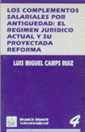 COMPLEMENTOS SALARIALES POR ANTIGUEDAD, LOS | 9788480021258 | CAMPS RUIZ, LUIS MIGUEL | Galatea Llibres | Librería online de Reus, Tarragona | Comprar libros en catalán y castellano online