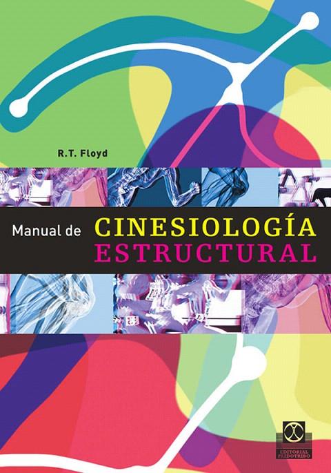 MANUAL DE CINESIOLOGIA ESTRUCTURAL | 9788480199728 | FLOYD, R.T. | Galatea Llibres | Librería online de Reus, Tarragona | Comprar libros en catalán y castellano online