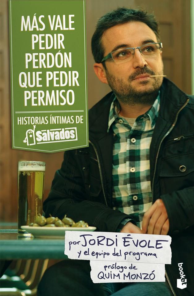 MÁS VALE PEDIR PERDÓN QUE PEDIR PERMISO | 9788408101222 | EVOLE, JORDI | Galatea Llibres | Librería online de Reus, Tarragona | Comprar libros en catalán y castellano online