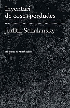 INVENTARI DE COSES PERDUDES | 9788417353223 | SCHALANSKY, JUDITH | Galatea Llibres | Librería online de Reus, Tarragona | Comprar libros en catalán y castellano online