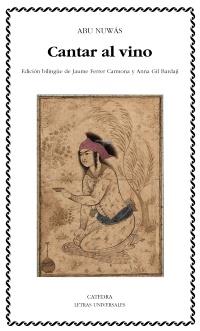 CANTAR AL VINO | 9788437627021 | NUWÁS, ABU | Galatea Llibres | Llibreria online de Reus, Tarragona | Comprar llibres en català i castellà online