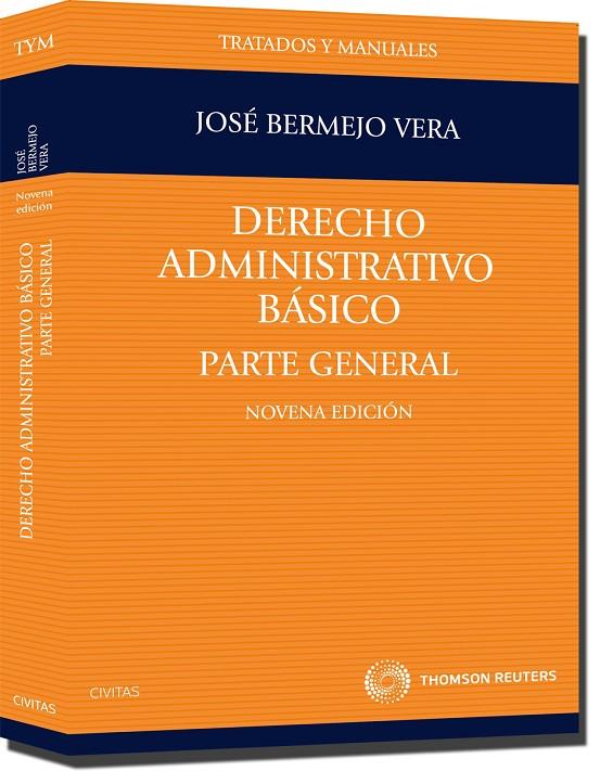 DERECHO ADMINISTRATIVO BASICO PARTE GENERAL | 9788447032426 | BERMEJO VERA, JOSé | Galatea Llibres | Llibreria online de Reus, Tarragona | Comprar llibres en català i castellà online