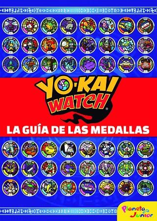 YO-KAI WATCH. LA GUíA DE LAS MEDALLAS | 9788408178750 | Galatea Llibres | Llibreria online de Reus, Tarragona | Comprar llibres en català i castellà online