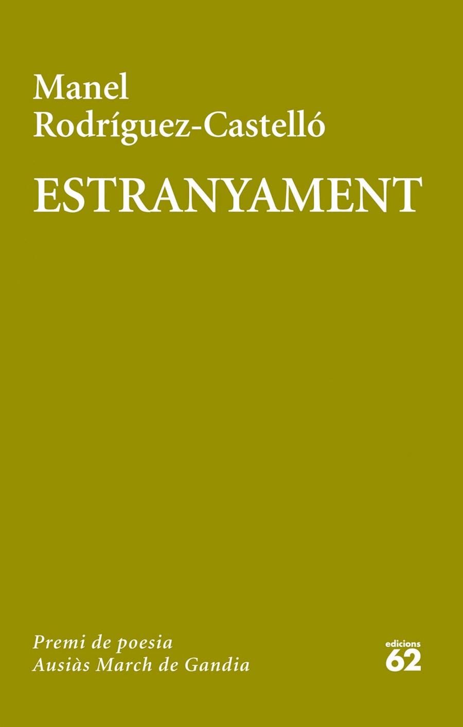 ESTRANYAMENT | 9788429772081 | RODRÍGUEZ CASTELLÓ, MANEL | Galatea Llibres | Llibreria online de Reus, Tarragona | Comprar llibres en català i castellà online