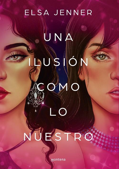 UNA ILUSIÓN COMO LO NUESTRO | 9788419169020 | JENNER, ELSA | Galatea Llibres | Llibreria online de Reus, Tarragona | Comprar llibres en català i castellà online