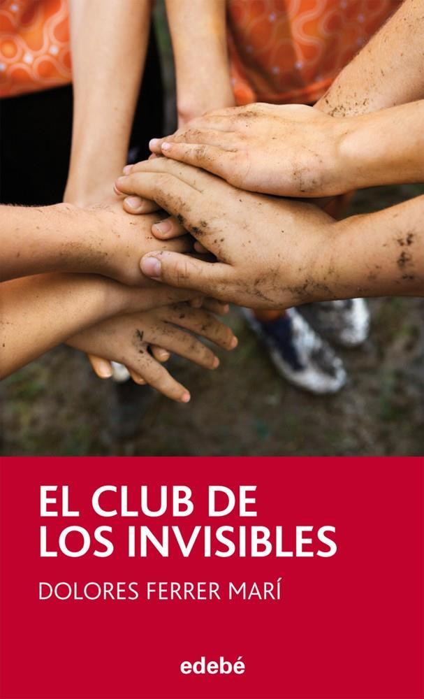 EL CLUB DE LOS INVISIBLES | 9788468304182 | FERRER, DOLORES | Galatea Llibres | Librería online de Reus, Tarragona | Comprar libros en catalán y castellano online