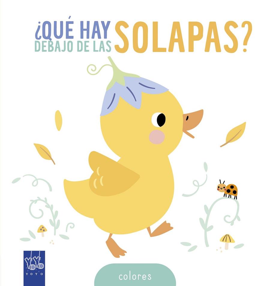 QUÉ HAY DEBAJO DE LAS SOLAPAS? COLORES | 9788408314615 | Galatea Llibres | Llibreria online de Reus, Tarragona | Comprar llibres en català i castellà online