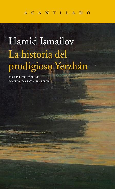 LA HISTORIA DEL PRODIGIOSO YERZHAN | 9788417346300 | ISMAILOV, HAMID | Galatea Llibres | Librería online de Reus, Tarragona | Comprar libros en catalán y castellano online