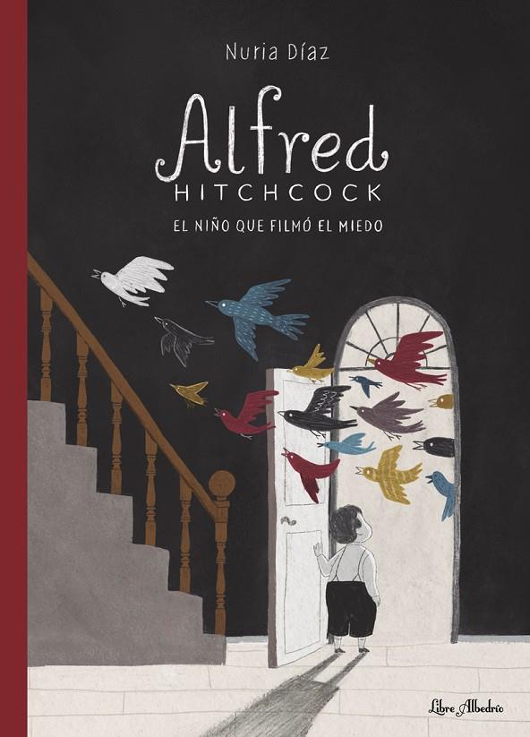 ALFRED HITCHCOCK. EL NIÑO QUE FILMÓ EL MIEDO | 9788412567397 | DÍAZ, NURIA | Galatea Llibres | Librería online de Reus, Tarragona | Comprar libros en catalán y castellano online