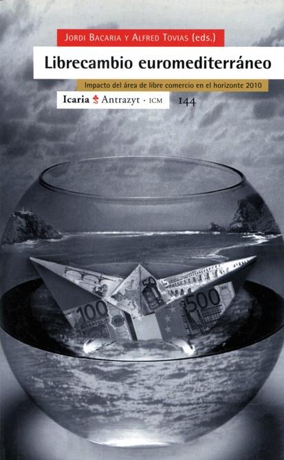 LIBRECAMBIO EUROMEDITERRANEO. | 9788474264562 | BACARIA, JORDI, ALFRED TOVIAS | Galatea Llibres | Llibreria online de Reus, Tarragona | Comprar llibres en català i castellà online