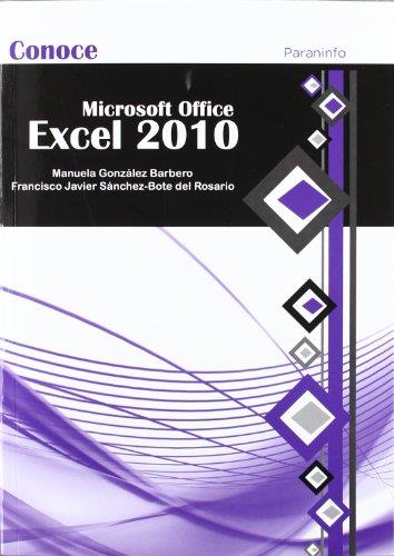 MICROSOFT OFFICE EXCEL 2010 (CONOCE) | 9788428309752 | GONZALEZ BARBERO / SANCHEZ-BOTE | Galatea Llibres | Librería online de Reus, Tarragona | Comprar libros en catalán y castellano online