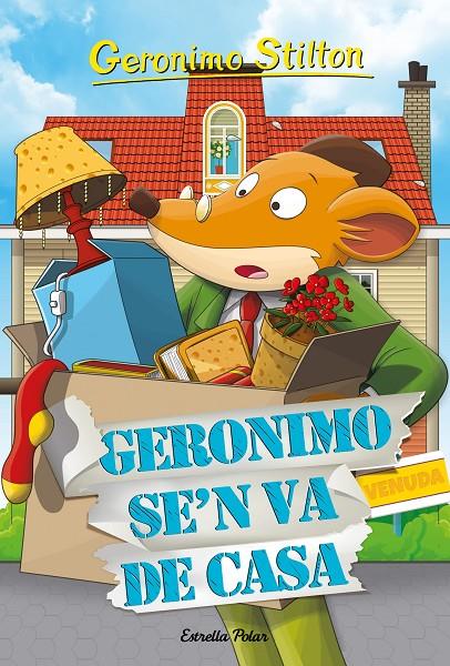 GERONIMO SE'N VA DE CASA. STILTON 58 | 9788418443671 | STILTON, GERONIMO | Galatea Llibres | Llibreria online de Reus, Tarragona | Comprar llibres en català i castellà online
