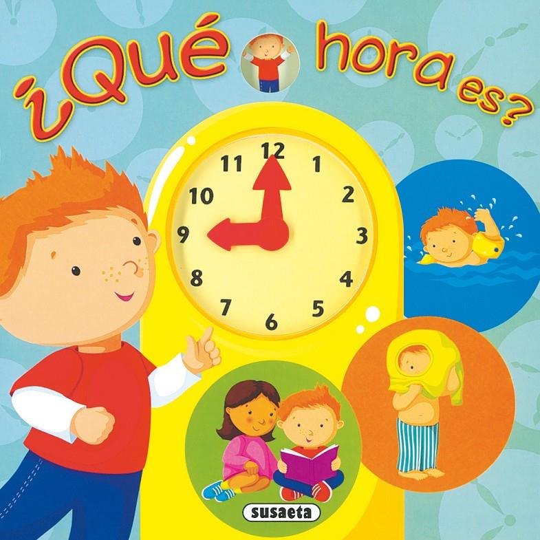 QUE HORA ES? | 9788430560103 | SUSAETA, EQUIPO | Galatea Llibres | Llibreria online de Reus, Tarragona | Comprar llibres en català i castellà online