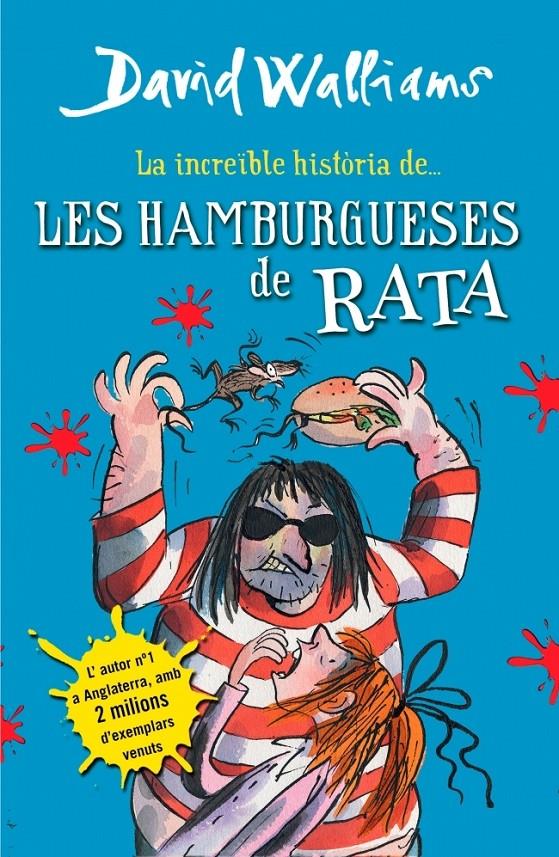 LA INCREÏBLE HISTÒRIA DE... LES HAMBURGUESES DE RATA | 9788490431054 | WALLIAMS, DAVID | Galatea Llibres | Llibreria online de Reus, Tarragona | Comprar llibres en català i castellà online