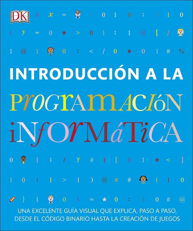 INTRODUCCIÓN A LA PROGRAMACIÓN INFORMÁTICA | 9780241420546 | VORDERMAN, CAROL | Galatea Llibres | Librería online de Reus, Tarragona | Comprar libros en catalán y castellano online